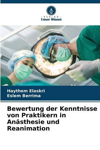 Bewertung der Kenntnisse von Praktikern in Anästhesie und Reanimation