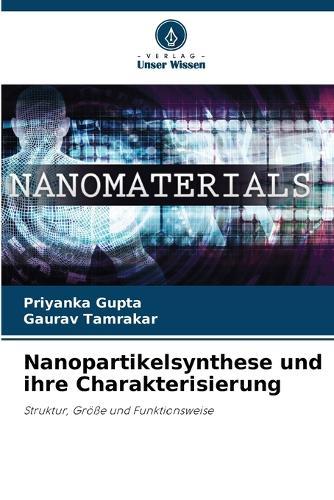 Nanopartikelsynthese und ihre Charakterisierung