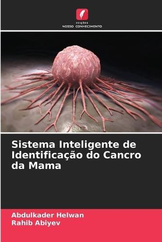 Sistema Inteligente de Identificação do Cancro da Mama