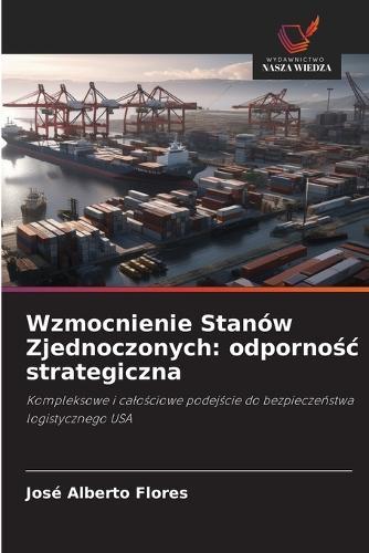 Wzmocnienie Stanów Zjednoczonych: odpornośc strategiczna