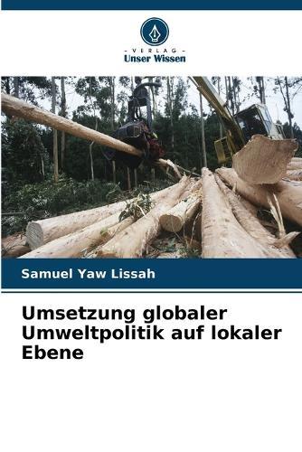 Umsetzung globaler Umweltpolitik auf lokaler Ebene