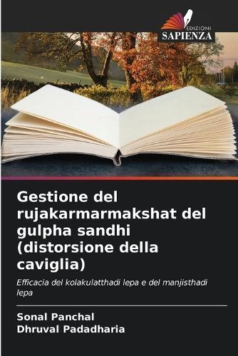 Gestione del rujakarmarmakshat del gulpha sandhi (distorsione della caviglia)