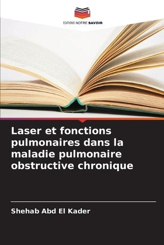 Laser et fonctions pulmonaires dans la maladie pulmonaire obstructive chronique