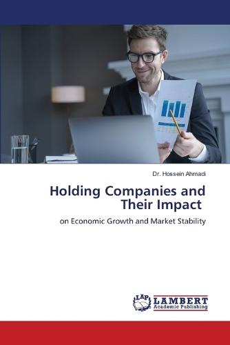 Holding Companies and Their Impact