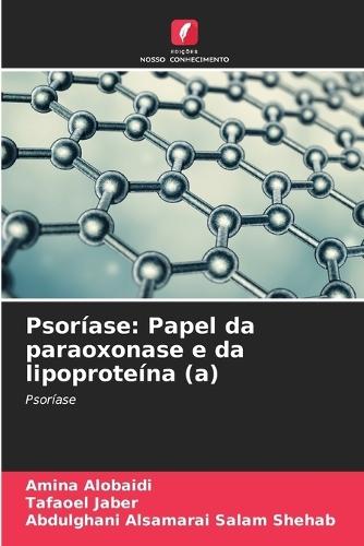 Psoríase: Papel da paraoxonase e da lipoproteína (a)