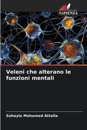 Veleni che alterano le funzioni mentali