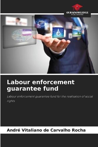 Labour enforcement guarantee fund
