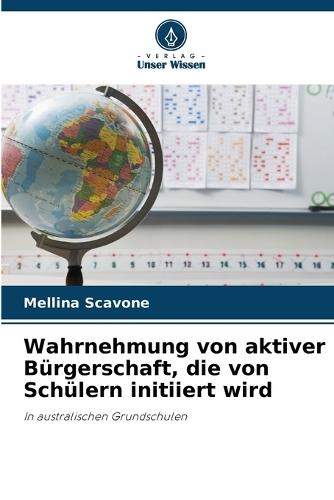 Wahrnehmung von aktiver Bürgerschaft, die von Schülern initiiert wird