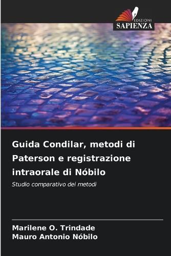 Guida Condilar, metodi di Paterson e registrazione intraorale di Nóbilo