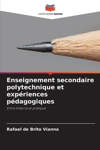 Enseignement secondaire polytechnique et expériences pédagogiques
