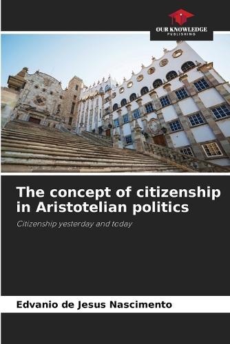 The concept of citizenship in Aristotelian politics
