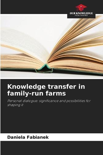 Knowledge transfer in family-run farms
