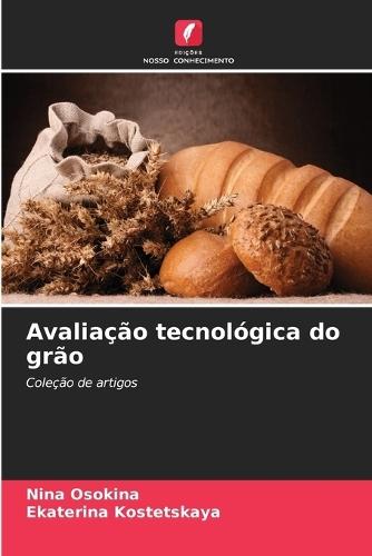 Avaliação tecnológica do grão