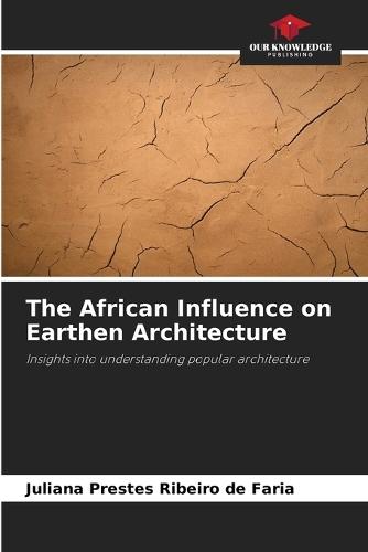 The African Influence on Earthen Architecture