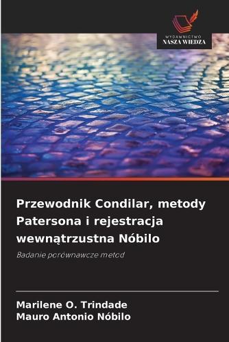 Przewodnik Condilar, metody Patersona i rejestracja wewnątrzustna Nóbilo