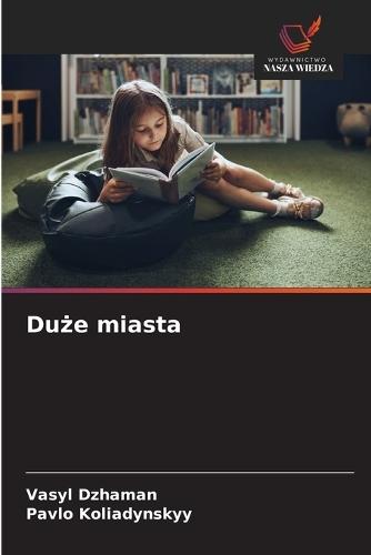 Du&#380;e miasta