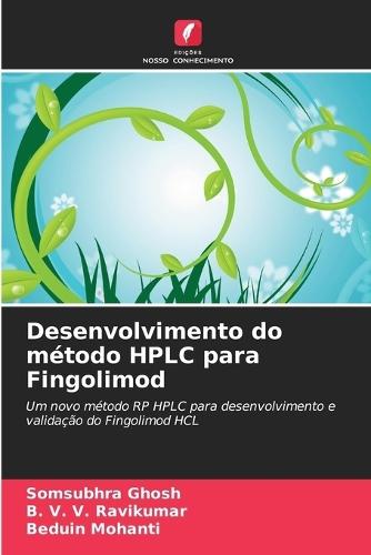 Desenvolvimento do método HPLC para Fingolimod