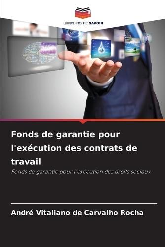 Fonds de garantie pour l'exécution des contrats de travail