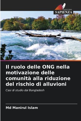 Il ruolo delle ONG nella motivazione delle comunità alla riduzione del rischio di alluvioni