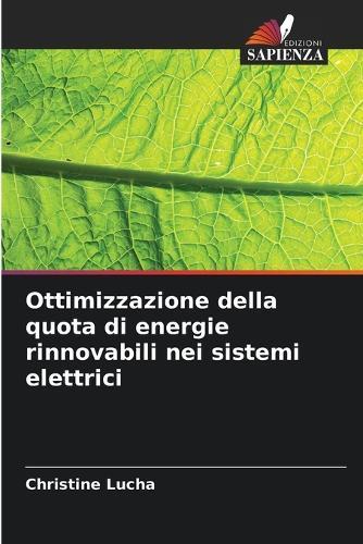 Ottimizzazione della quota di energie rinnovabili nei sistemi elettrici