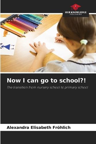 Now I can go to school?!