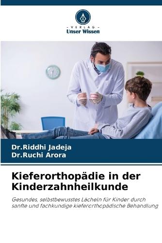 Kieferorthopädie in der Kinderzahnheilkunde