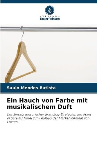 Ein Hauch von Farbe mit musikalischem Duft