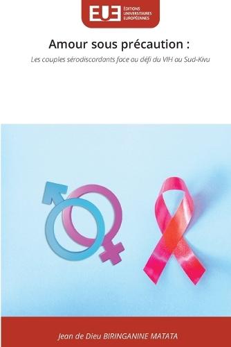 Amour sous précaution