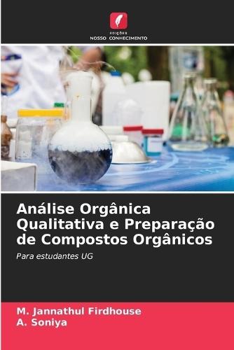 Análise Orgânica Qualitativa e Preparação de Compostos Orgânicos
