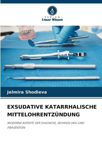 Exsudative Katarrhalische Mittelohrentzündung