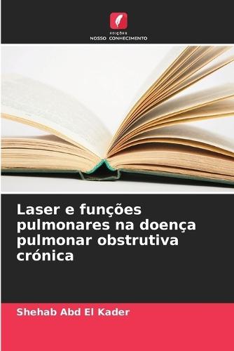 Laser e funções pulmonares na doença pulmonar obstrutiva crónica