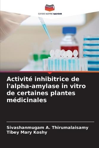 Activité inhibitrice de l'alpha-amylase in vitro de certaines plantes médicinales