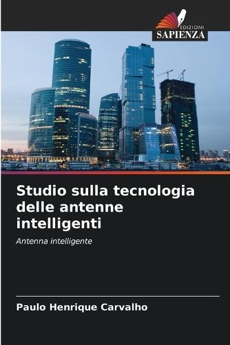 Studio sulla tecnologia delle antenne intelligenti
