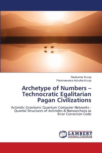 Archetype of Numbers - Technocratic Egalitarian Pagan Civilizations