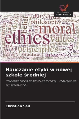 Nauczanie etyki w nowej szkole średniej