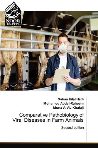 Comparative Pathobiology of Viral Diseases in Farm Animals