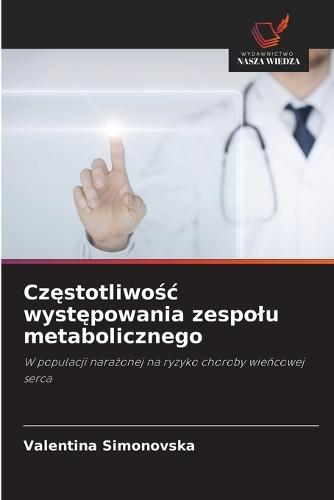 Częstotliwośc występowania zespolu metabolicznego