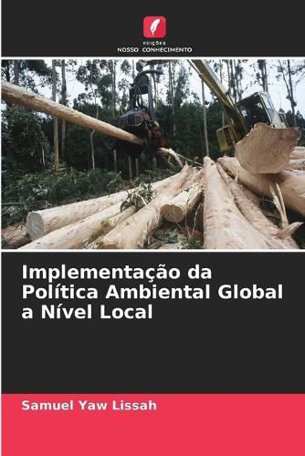 Implementação da Política Ambiental Global a Nível Local