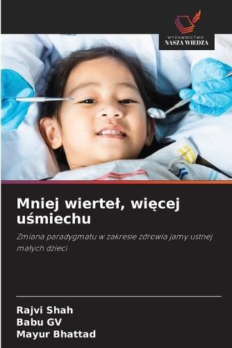Mniej wiertel, więcej uśmiechu