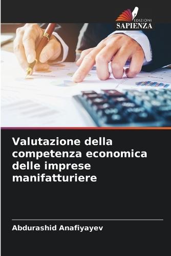 Valutazione della competenza economica delle imprese manifatturiere