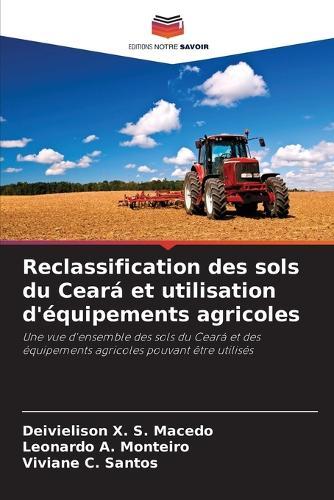 Reclassification des sols du Ceará et utilisation d'équipements agricoles