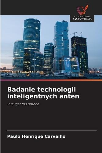 Badanie technologii inteligentnych anten