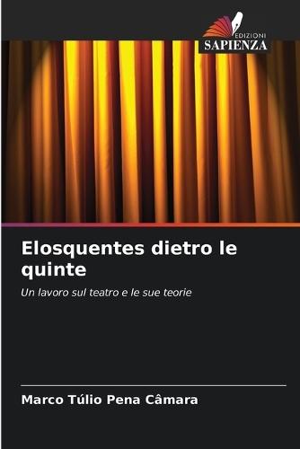 Elosquentes dietro le quinte