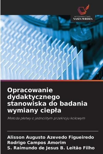 Opracowanie dydaktycznego stanowiska do badania wymiany ciepla
