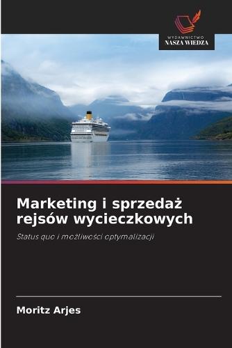 Marketing i sprzedaż rejsów wycieczkowych