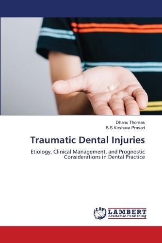 Traumatic Dental Injuries