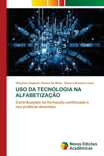 USO Da Tecnologia Na Alfabetização