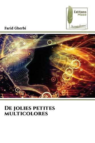 De jolies petites multicolores