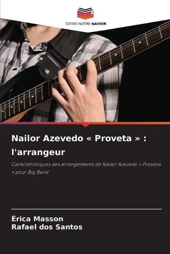Nailor Azevedo Proveta: l'arrangeur