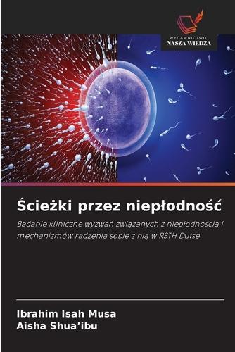 Ścieżki przez nieplodnośc